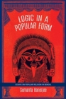 Logic in a Popular Form : Essays on Popular Religion in Bengal - Book