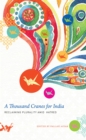 A Thousand Cranes for India : Reclaiming Plurality Amid Hatred - Book