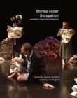 Stories under Occupation : and Other Plays from Palestine - Book