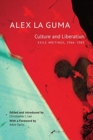 Culture and Liberation : Exile Writings, 1966-1985 - Book