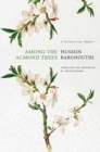 Among the Almond Trees : A Palestinian Memoir - Book