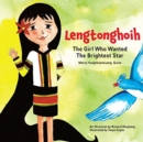 Lengtonghoih : The Girl Who Wanted the Brightest Star - Book