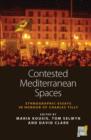Contested Mediterranean Spaces : Ethnographic Essays in Honour of Charles Tilly - Book