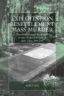 Exploitation, Resettlement, Mass Murder : Political and Economic Planning for German Occupation Policy in the Soviet Union, 1940-1941 - Book