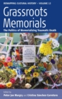 Grassroots Memorials : The Politics of Memorializing Traumatic Death - Book
