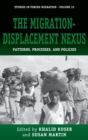 The Migration-Displacement Nexus : Patterns, Processes, and Policies - Book