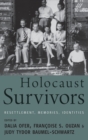 Holocaust Survivors : Resettlement, Memories, Identities - Book