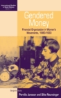 Gendered Money : Financial Organization in Women's Movements, 1880-1933 - Book