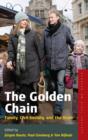 The Golden Chain : Family, Civil Society and the State - Book