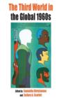 The Third World in the Global 1960s - Book
