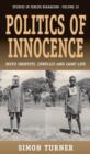 Politics of Innocence : Hutu Identity, Conflict and Camp Life - Book