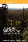 Landscape Ethnoecology : Concepts of Biotic and Physical Space - Book