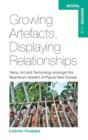 Growing Artefacts, Displaying Relationships : Yams, Art and Technology amongst the Nyamikum Abelam of Papua New Guinea - Book