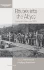 Routes Into the Abyss : Coping with Crises in the 1930s - Book