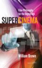 Supercinema : Film Philosophy for the Digital Age - Book