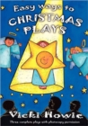 Easy Ways to Christmas Plays : Three Complete Plays with Photocopy Permission - Book