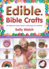 Edible Bible Crafts : 64 Delicious Story-Based Craft Ideas for Children - Book