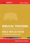 Holy Habits Bible Reflections: Biblical Teaching : 40 readings and reflections - Book