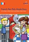 French Pen Pals Made Easy KS2 : A Fun Way to Write French and Make a New Friend - eBook