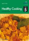 Healthy Cooking for Secondary Schools : Book 5 - eBook