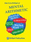 How to be Brilliant at Mental Arithmetic : How to be Brilliant at Mental Arithmetic - eBook