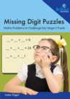 Missing Digit Puzzles : Maths Problems to Challenge Key Stage 2 Pupils - Book