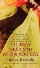 Do They Hear You When You Cry - Book