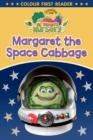 Mr Bloom's Nursery: Margaret the Space Cabbage : Colour First Reader - Book