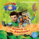 Tree Fu Tom: Search for the Squizzle! : A Lift-The-Flap Adventure - Book