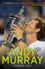 Andy Murray: Tennis Ace - Book