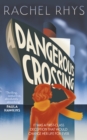 Dangerous Crossing : The captivating Richard & Judy Book Club page-turner - Book