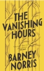 The Vanishing Hours - Book