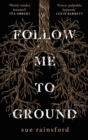 Follow Me To Ground - Book