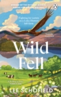 Wild Fell : Fighting for nature on a Lake District hill farm - Book