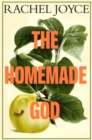 The Homemade God - Book