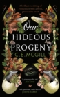 Our Hideous Progeny - Book