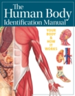 Human Body Identification Manual (Academic Edition) - Book
