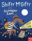 Shifty McGifty and Slippery Sam - Book