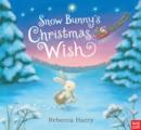 Snow Bunny's Christmas Wish - Book