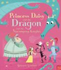 Princess Daisy and the Dragon and the Nincompoop Knights - Book