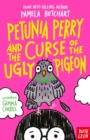 Petunia Perry and the Curse of the Ugly Pigeon - eBook