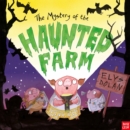 The Mystery of the Haunted Farm - Book