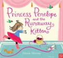 Princess Penelope and the Runaway Kitten - Book