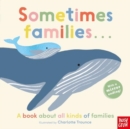 Sometimes Families . . . - Book