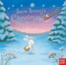 Snow Bunny's Christmas Wish - Book