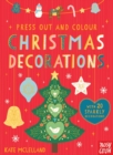 Press Out and Colour: Christmas Decorations - Book