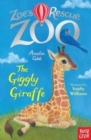Zoe's Rescue Zoo: The Giggly Giraffe - Book
