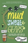 Mud, Sweat and Gears : Cycling from Land's End to John o'Groats (Via the Pub) - eBook