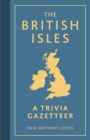 The British Isles : A Trivia Gazetteer - eBook