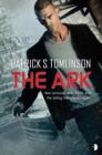 The Ark : The first book in the Children of a Dead Earth series - Book